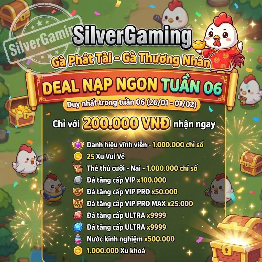 Gói deal nạp 200k - TUẦN 06