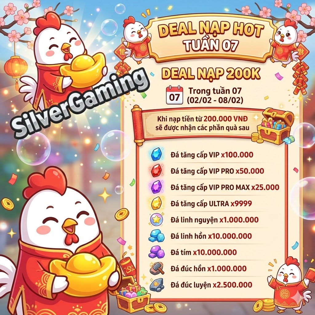 Gói deal nạp 200k - Tuần 07