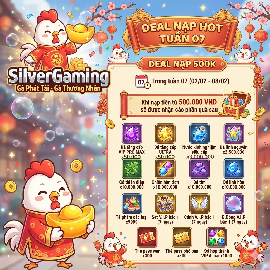 Gói deal nạp 500k - Tuần 07